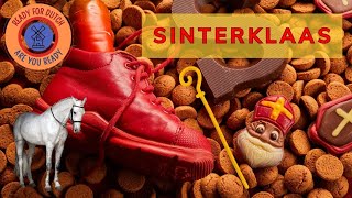 Sinterklaas  Leer Nederlands met Ready for Dutch [upl. by Luht85]