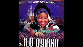 Alhaja Ameerah Aminat Ajao  Ilu Oyinbo [upl. by Condon916]