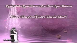 Tujhe Main Pyar Karoon  Kailash Kher  With Lyrics amp English Translation [upl. by Leoj723]