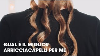 Qual è il migliore arricciacapelli ghd per me  ghd italia [upl. by Corb]