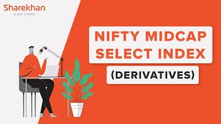 Derivatives Trading On NSE’s Nifty Midcap Select Index  All You Need To Know [upl. by Mil40]