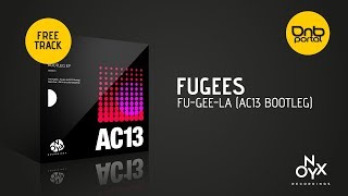 Fugees  Fugeela AC13 Bootleg Free  Drum and Bass [upl. by Luben]