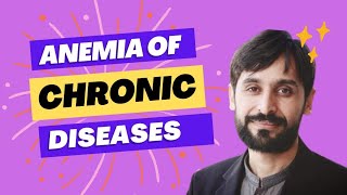 Anemia of Chronic Diseases  Causes  Symptoms  Diagnosis and Treatment  MLT Hub with kamran [upl. by Trygve]