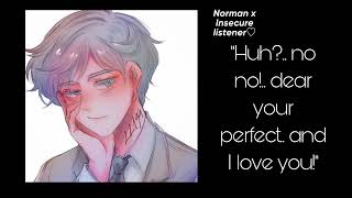 Norman x insecure listener he tells you how much he loves you￼ [upl. by Hakan]