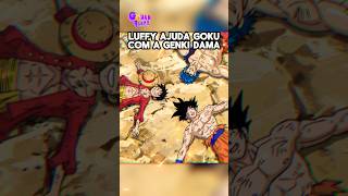 Luffy ajudou Goku com a Genki Dama 🙌🏻 anime dragonball onepiece [upl. by Hteb]