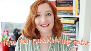 10 Tips for Finding a Job in Publishing [upl. by Acceb]