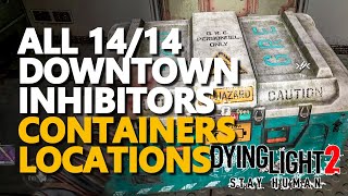 All Downtown Inhibitors Dying Light 2 Locations [upl. by Eenet219]