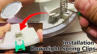 How to Install LED Downlight Spring Clip With No Tools  Attach Spring Clips of LED Panel Light [upl. by Airetak]