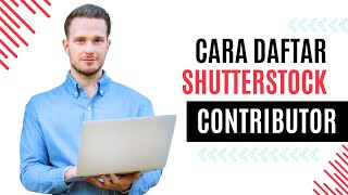 Cara Daftar Shutterstock Contributor [upl. by Aitnic]