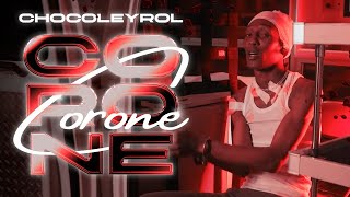 Chocoleyrol  Corone Video Oficial Yeraleldelopalo [upl. by Labotsirhc]