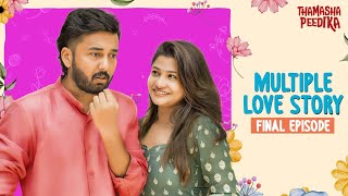 Multiple Love Story  Final Episode  Malayalam Romantic Webseries  Thamashapeedika [upl. by Jessica]