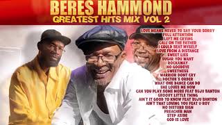 BERES HAMMOND Greatest Hits Mix VOL 2 bereshammond loversrock reggae [upl. by Ttirrej960]