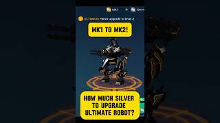 Upgrading Ultimate Fenrir Robot from MK1 to MK2  War Robots warrobots shorts [upl. by Diena]