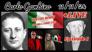 quotCarlo Gambinoquot Mob Talk Monday WDana amp Tommy Stigs LIVE 111124 Stop in chill amp chat with us [upl. by Fenwick975]