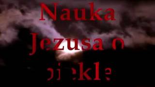 PIEKŁO  Nauka Jezusa o piekle [upl. by Masao]