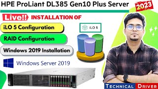 HP ProLiant DL385 Gen10 Plus Server installation  iLO Configuration  RAID Configuration  OS 2019 [upl. by Remmus952]