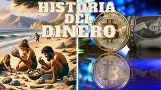 HISTORIA DEL DINERO [upl. by Eiramanin342]