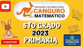 CANGURO MATEMÁTICO 2023  5TO PRIMARIA PARTE 1 [upl. by Terpstra157]