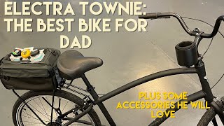 Electra Townie The Best Bike for Fathers Day and Some Accessories He Will Love [upl. by Nahshunn973]