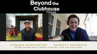 Ep 63 Padraig Harrington on Ryder Cup and more [upl. by Maidie]