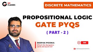 Propositional Logic  GATE PYQs Part 2  Discrete Mathematics  GO Classes  Deepak Poonia [upl. by Sura625]