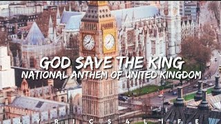 National Anthem of United Kingdom  God Save The King Lyrics [upl. by Heid937]