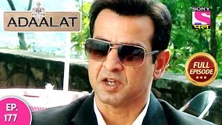 Adaalat  Full Episode 177  06th July 2018 [upl. by Ailugram535]