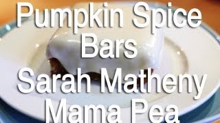 Sarah Mathenys Pumpkin Spice Bars [upl. by Nohsar]