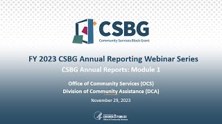 FY 2023 CSBG Annual Report Webinar Series Module 1 [upl. by Tekla]