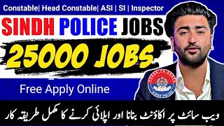 🔥 Jobs In Sindh Police 🔥  Latest 25000 Jobs  How to apply Online In Sindh Police Jobs 2024 [upl. by Cadal]