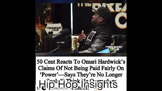 50 Cent FIRES BACK at Omari Hardwick Over Unfair quotPowerquot Pay Claims [upl. by Ailefo877]