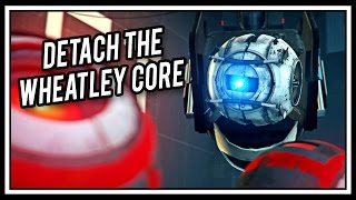 Portal  Detach The Wheatley Core [upl. by Lodge946]