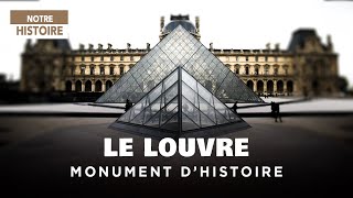 Musée du Louvre  La prouesse architecturale façonné par lHistoire de France  Documentaire AT [upl. by Rennie]