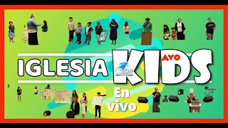 Culto Infantil KIDS AYO  En vivo [upl. by Aititil686]