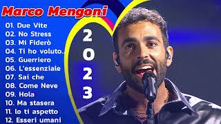 Marco Mengoni le migliori canzoni dellalbum completo 2023  Marco Mengoni 2023 – Eurovision 2023 [upl. by Hervey387]