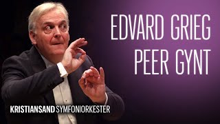 Edvard Grieg Peer Gynt Suite No1 amp No2 ​ Bjarte Engeset op 46 op 55 op 23 [upl. by Blake]