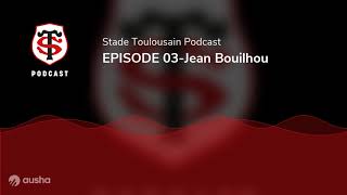 Podcast épisode 03  Jean Bouilhou [upl. by Obadiah]