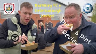 Barnsley v Peterborough  Derbys Downfall is Peterborough Delight  Pie and Pint Review [upl. by Spring292]