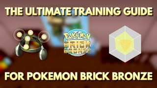 The Pokemon Brick Bronze 2023 Training Guide Fast XP EV Training amp Money [upl. by Nodyarg]