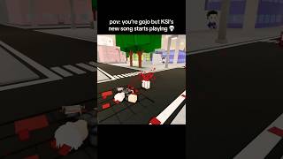 If only Gojo had KSI’s song before😔 jujutsushenanigans robloxfightinggame roblox [upl. by Leinaj]