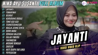 FULL ALBUM NINA  JAYANTI  TUMARIMA  BEURAT  KOMPILASI POP SUNDA TERBARU 2024 [upl. by Nileek606]