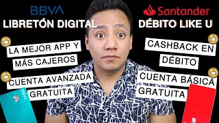 Mejor Cuenta de Banco Digital en México 2024  BBVA Libretón vs Santander Like U [upl. by Drye451]