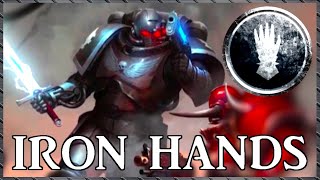 IRON HANDS  The Flesh is Weak  Warhammer 40k Lore [upl. by Tzong]