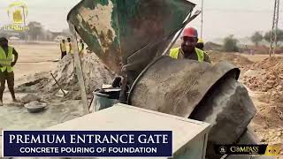 Smart Housing Premium Entrance Gate Concrete Pouring Of Foundation [upl. by Atnuahc]