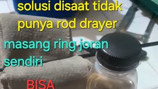 solusi pengganti rod drayer [upl. by Cadal715]