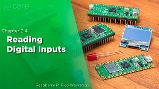 Reading Digital Inputs  Raspberry Pi Pico Workshop Chapter 24 [upl. by Sucrad113]