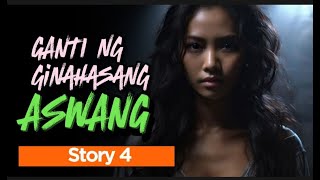 GANTI NG GINAHASANG ASWANG  STORY 4   Aswang Horror Story  Tagalog Horror Story [upl. by Trakas]