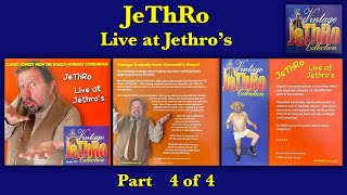 JeThRo LIVE quotLive at Jethrosquot Part 4 of 4 RIDICULOUSLY FUNNY  Jethro Comedian [upl. by Mauro]