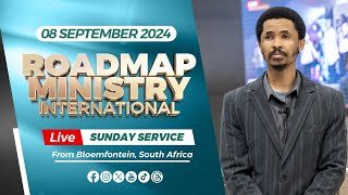 Roadmap Ministry International LIVE Sunday Service  08092024 [upl. by Johnny775]