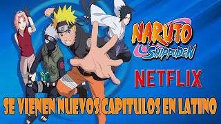 Finalmente Naruto Shippuden llegara en español latino a NETFLIX [upl. by Leschen]